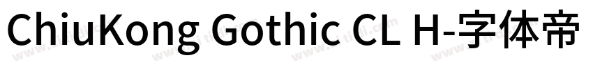 ChiuKong Gothic CL H字体转换